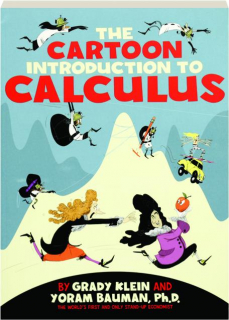 THE CARTOON INTRODUCTION TO CALCULUS