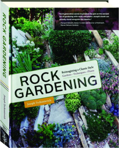 ROCK GARDENING: Reimagining a Classic Style