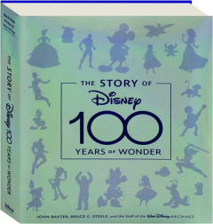 THE STORY OF DISNEY: 100 Years of Wonder