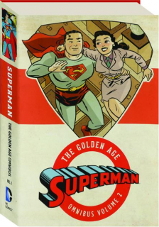 SUPERMAN, VOLUME 2: The Golden Age Omnibus