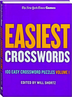 <I>THE NEW YORK TIMES</I> GAMES EASIEST CROSSWORDS, VOLUME 1