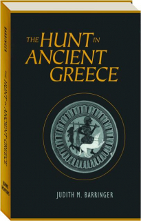 THE HUNT IN ANCIENT GREECE