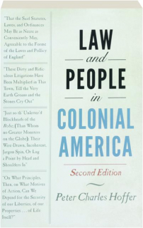 LAW AND PEOPLE IN COLONIAL AMERICA, SECOND EDITION