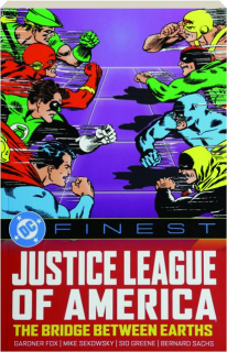 JUSTICE LEAGUE OF AMERICA: The Bridge Between Earths