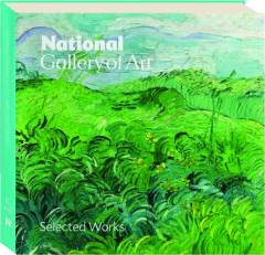 NATIONAL GALLERY OF ART: Selected Works