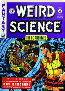 WEIRD SCIENCE, VOLUME 4: The EC Archives