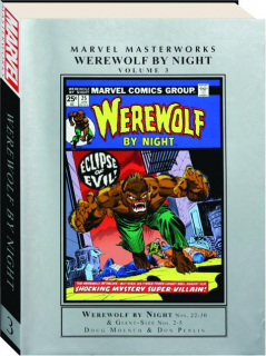 WEREWOLF BY NIGHT, VOLUME 3: Marvel Masterworks