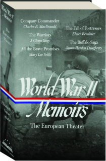 WORLD WAR II MEMOIRS: The European Theater