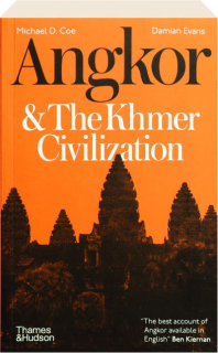 ANGKOR & THE KHMER CIVILIZATION