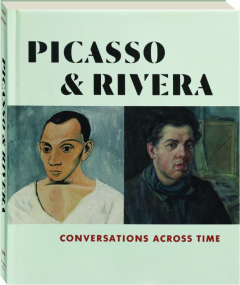 PICASSO & RIVERA: Conversations Across Time