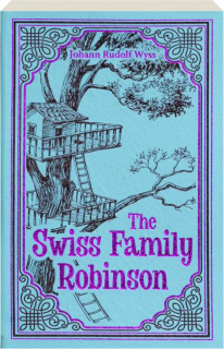 THE SWISS FAMILY ROBINSON