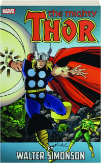 THE MIGHTY THOR BY WALTER SIMONSON, VOLUME 4