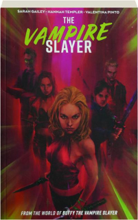 THE VAMPIRE SLAYER, VOLUME THREE