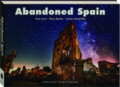 ABANDONED SPAIN