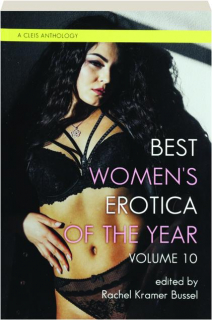 BEST WOMEN'S EROTICA OF THE YEAR, VOLUME 10