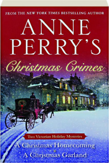 ANNE PERRY'S CHRISTMAS CRIMES