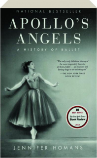 APOLLO'S ANGELS: A History of Ballet