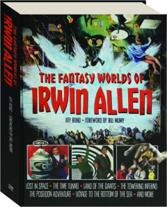 THE FANTASY WORLDS OF IRWIN ALLEN