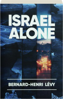 ISRAEL ALONE