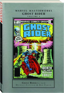 GHOST RIDER, VOLUME 4: Marvel Masterworks