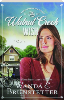 THE WALNUT CREEK WISH