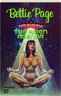 BETTIE PAGE: The Alien Agenda