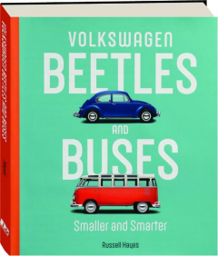 VOLKSWAGEN BEETLES AND BUSES: Smaller and Smarter