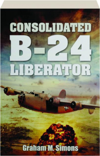 CONSOLIDATED B-24 LIBERATOR