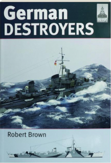 GERMAN DESTROYERS: ShipCraft 25