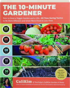 THE 10-MINUTE GARDENER