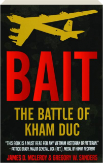 BAIT: The Battle of Kham Duc