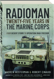 RADIOMAN: Twenty-Five Years in the Marine Corps--From Desert Storm to Operation Iraqi Freedom