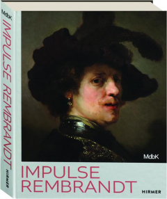 IMPULSE REMBRANDT: Teacher, Strategist, Bestseller