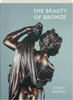 THE BEAUTY OF BRONZE