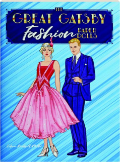 <I>THE GREAT GATSBY</I> FASHION PAPER DOLLS