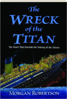 THE WRECK OF THE <I>TITAN</I>