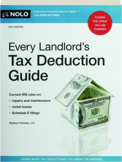 EVERY LANDLORD'S TAX DEDUCTION GUIDE, 21ST EDITION