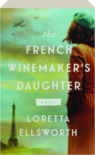 THE FRENCH WINEMAKER'S DAUGHTER