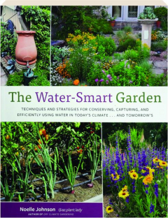 THE WATER-SMART GARDEN