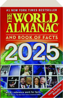 THE WORLD ALMANAC AND BOOK OF FACTS 2025