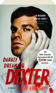 DARKLY DREAMING <I>DEXTER</I>