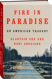 FIRE IN PARADISE: An American Tragedy