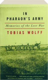 IN PHARAOH'S ARMY: Memories of the Lost War