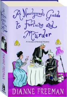 A NEWLYWED'S GUIDE TO FORTUNE AND MURDER