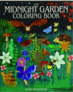 THE MIDNIGHT GARDEN COLORING BOOK