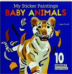 BABY ANIMALS: My Sticker Paintings