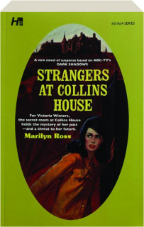 STRANGERS AT COLLINS HOUSE: Dark Shadows #3