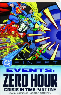 DC FINEST: Events--Zero Hour, Crisis in Time, Part One