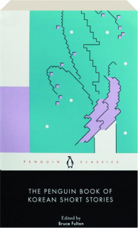 THE PENGUIN BOOK OF KOREAN SHORT STORIES