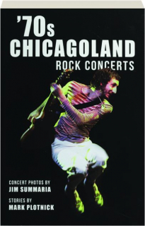 '70S CHICAGOLAND ROCK CONCERTS